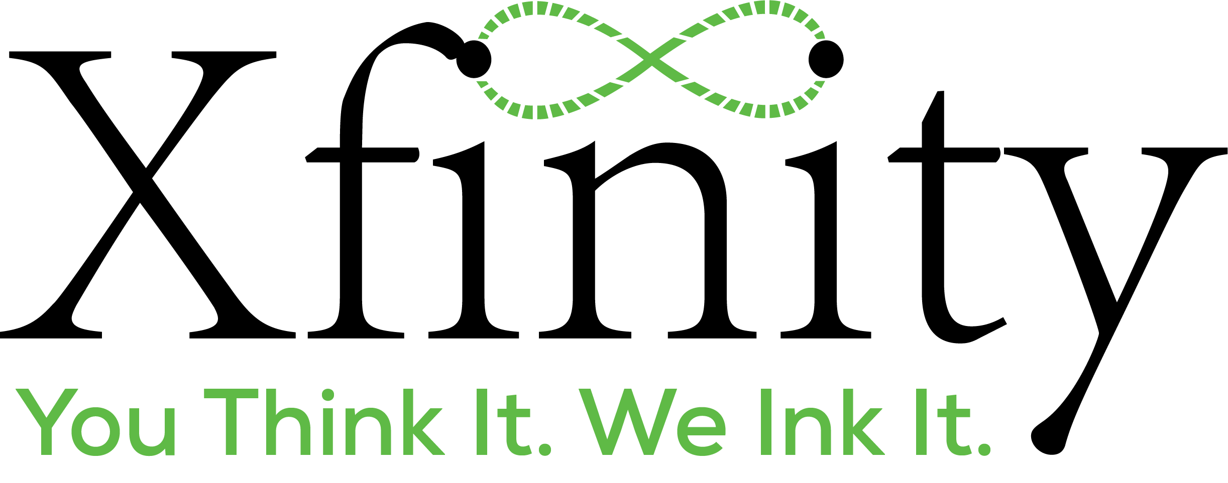Xfinity — You Think It. We Ink It.